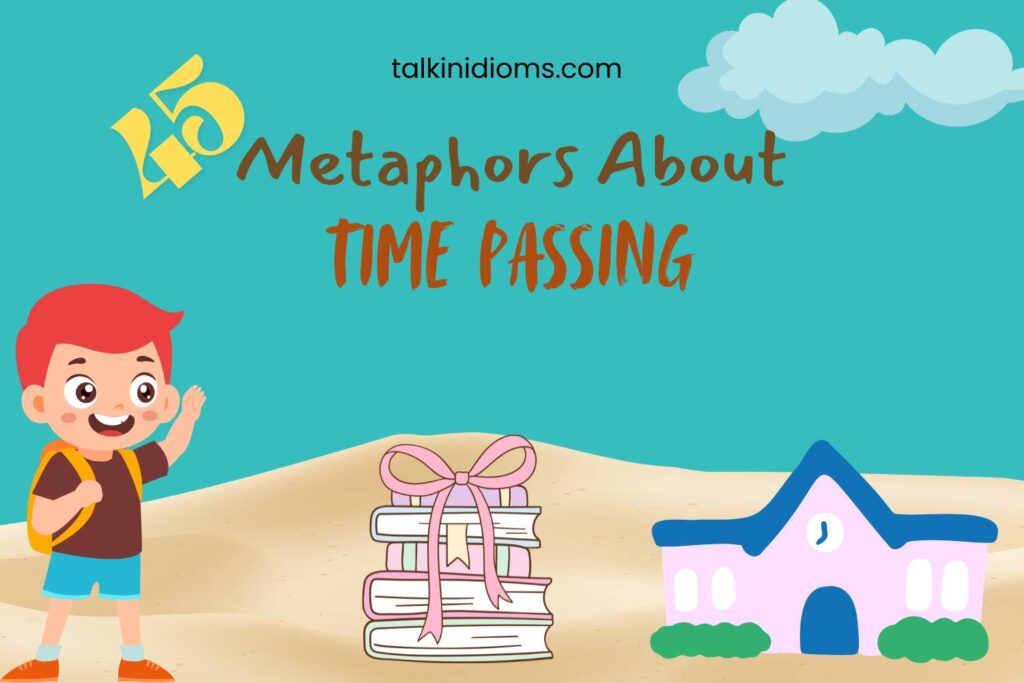 Metaphors about Time Passing