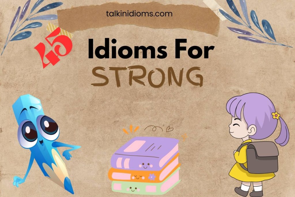 idioms for strong